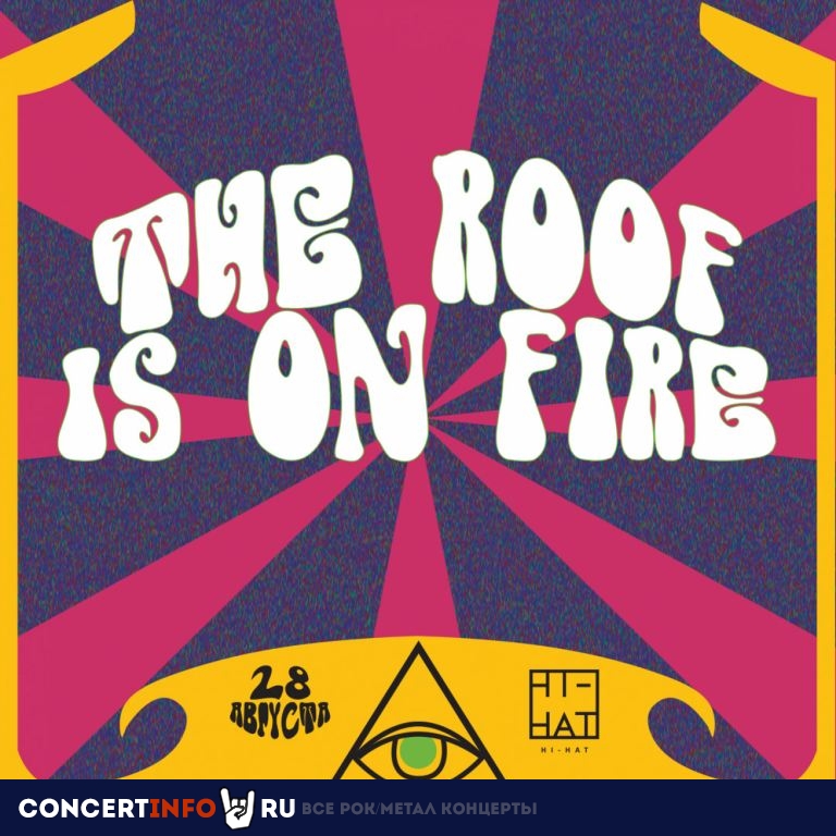 The Roof is on Fire 28 августа 2019, концерт в Hi-Hat, Санкт-Петербург