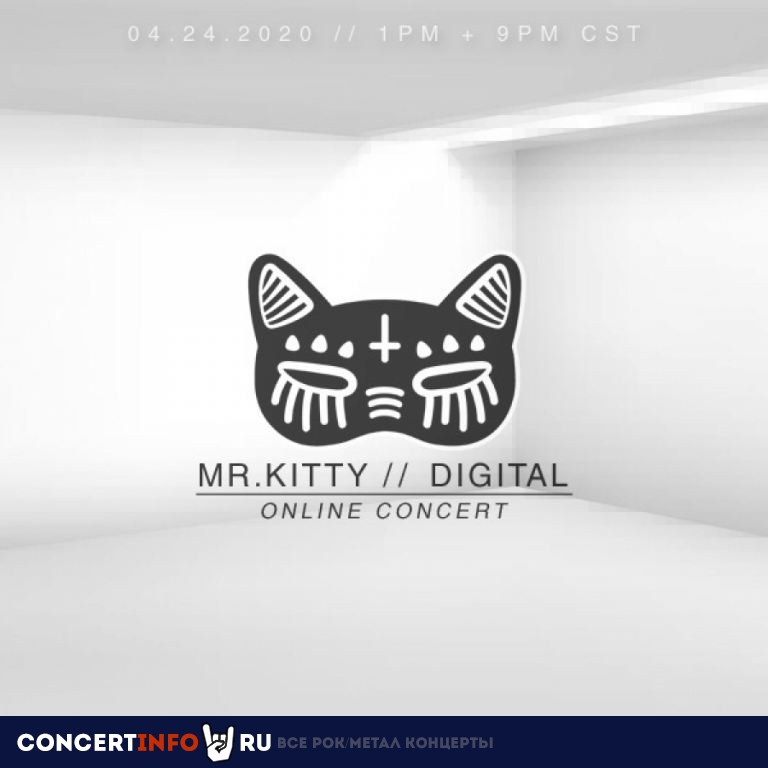 Mr.Kitty 24 апреля 2020, концерт в Онлайн, Трансляции