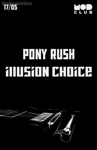 Pony Rush / illusion choice 17 мая 2013, концерт в MOD, Санкт-Петербург