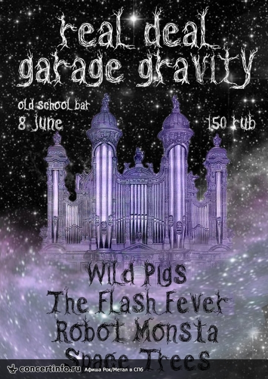 Real Deal Garage Gravity 8 июня 2013, концерт в Old School Bar, Санкт-Петербург