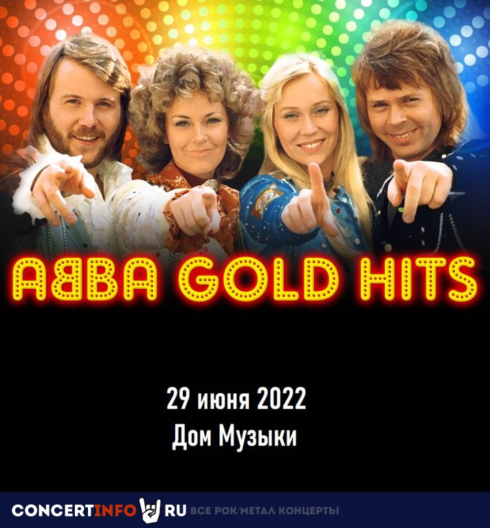 ABBA Gold Hits 29 июня 2022, концерт в Дом музыки, Москва