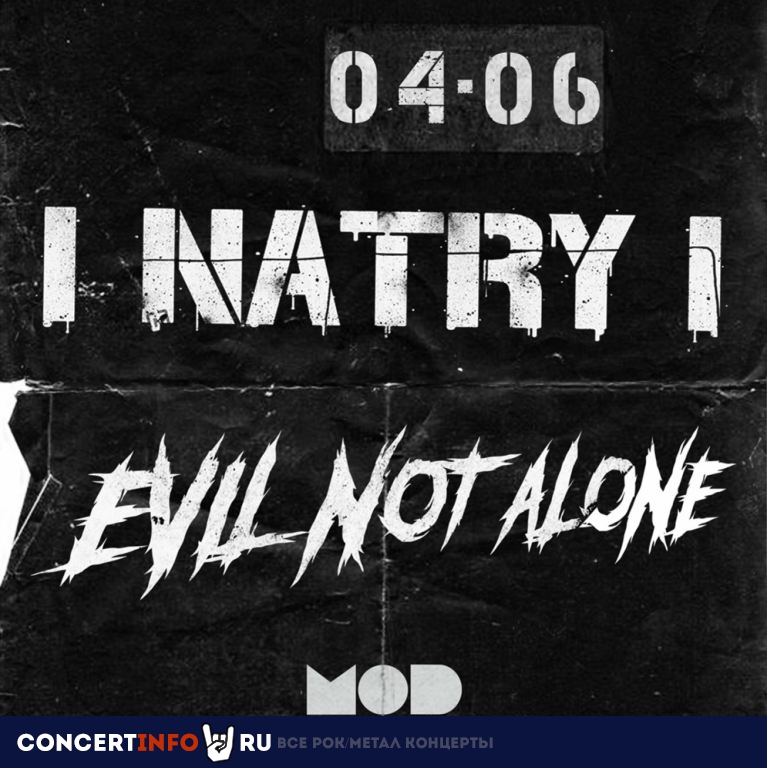 EVIL NOT ALONE & NATRY 4 июня 2022, концерт в MOD, Санкт-Петербург