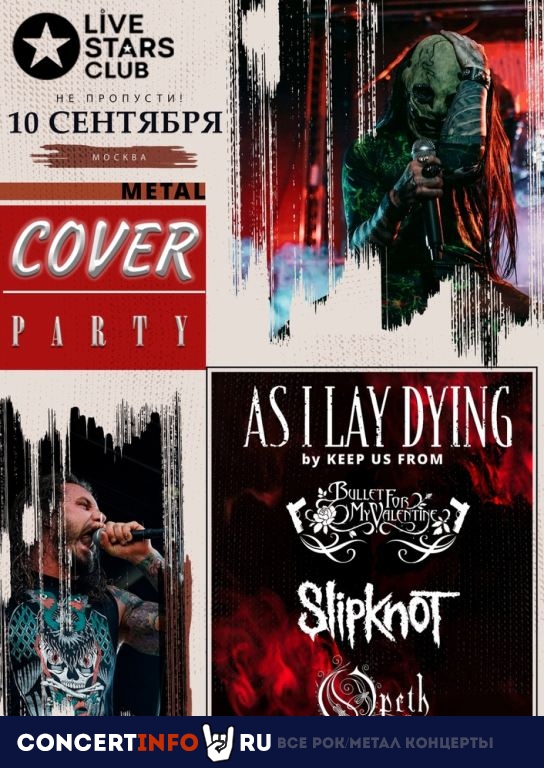 Cover Show: As I Lay Dying, Slipknot, Bullet For My Valentine, Opeth 10 сентября 2022, концерт в Live Stars, Москва