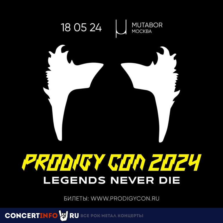 Фестиваль Prodigy Con 2024 18 мая 2024, концерт в Mutabor, Москва