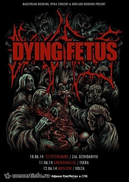 Dying Fetus (USA) / Toxic Holocaust (USA) 10 июня 2014, концерт в ZAL, Санкт-Петербург