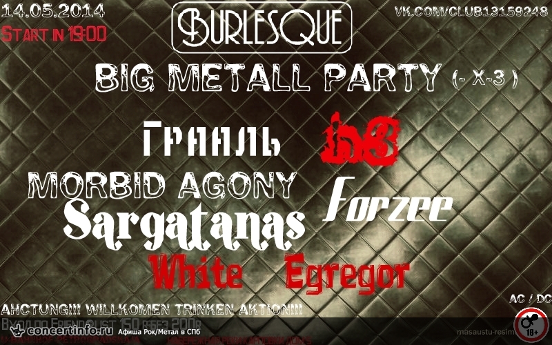 Big-METALL-Party 14 мая 2014, концерт в Burlesque Club, Санкт-Петербург