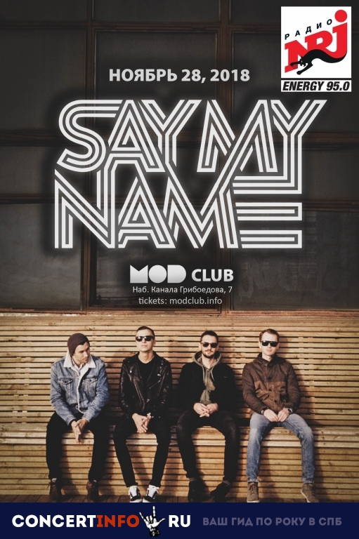 Say My Name 28 ноября 2018, концерт в MOD, Санкт-Петербург