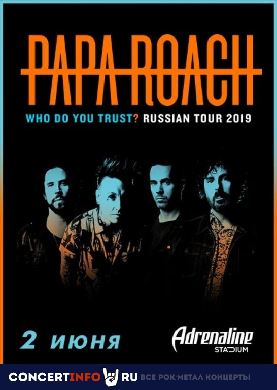 Papa Roach 2 июня 2019, концерт в VK Stadium (Adrenaline Stadium), Москва