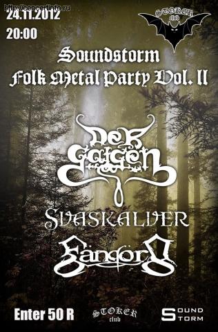 Soundstorm Folk Metal Party Vol.2 24 ноября 2012, концерт в Стокер, Санкт-Петербург
