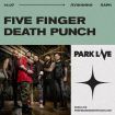 14.07.22 Park Live. Five Finger Death Punch